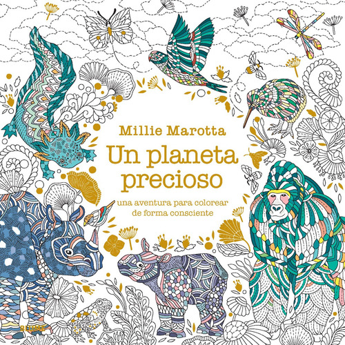 Un Planeta Precioso. Una Aventura Para Colorear, De Millie Marotta. Colorear Millie Marotta Editorial Blume, Tapa Blanda, Edición Primera En Español, 2025