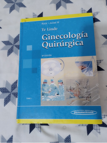 Te Linde Ginecología Quirúrgica 9a Edición Tomo 1