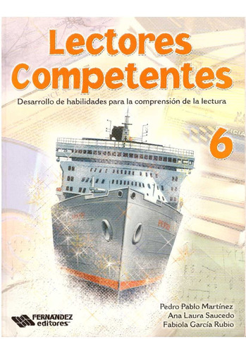 Lectores Competentes 6. Primaria - Martinez, Saucedo