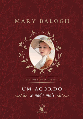 Um acordo e nada mais (Clube dos Sobreviventes – Livro 2): A história de Vincent, de Balogh, Mary. Editora Arqueiro Ltda., capa mole em português, 2018