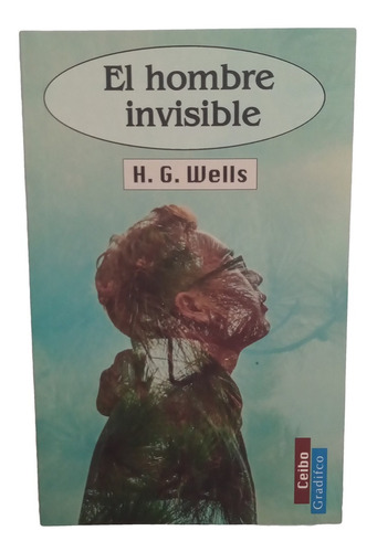 El Hombre Invisible - H. G. Wells - Libro