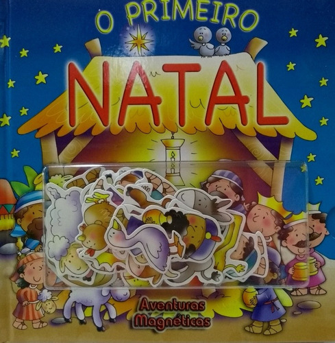 Livro O Primeiro Natal - Aventuras Magnéticas Sbb