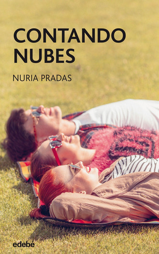 Contando Nubes, De Pradas Andreu, Nuria. Editorial Edebe, Tapa Blanda En Español