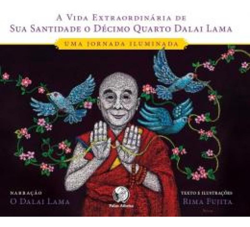 Vida Extraordinária De Sua Santidade O Décimo Quarto Dalai, de Dalai Lama. Editora PALAS ATHENA, capa mole em português