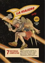 Comprar La Viajero Pulp, De Paloma Salvatierra. Editorial Viajero D