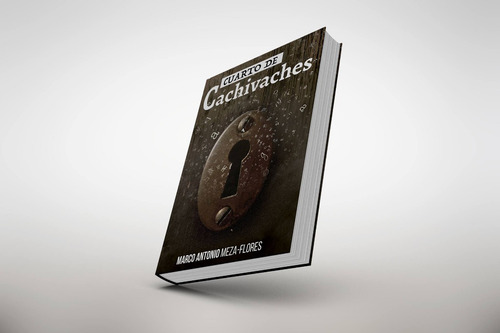 Libro: Cuarto De Cachivaches