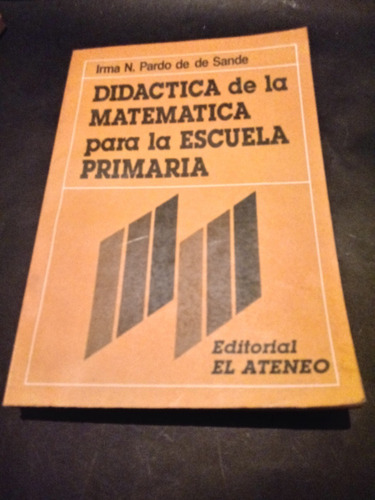 Didactica De La Matematica Para La Escuela Primaria - Sande