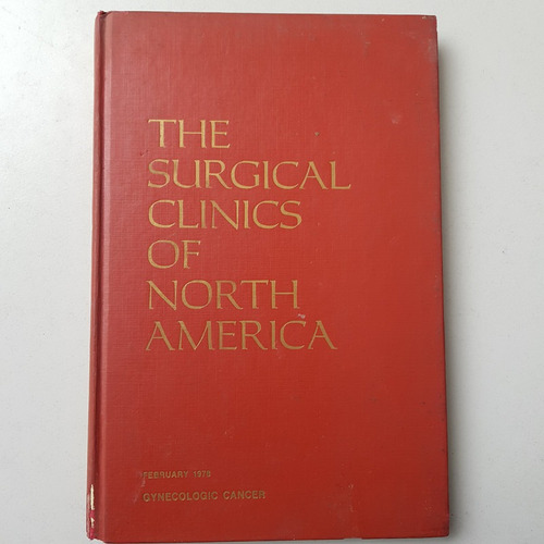 The Surgical Clinics Of North America Gynecologic Cancer