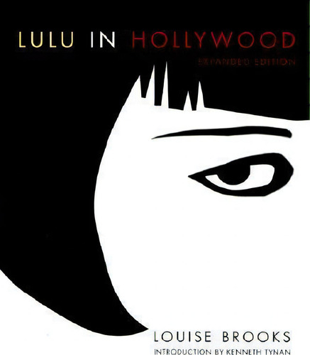 Lulu In Hollywood : Expanded Edition, De Louise Brooks. Editorial University Of Minnesota Press, Tapa Blanda En Inglés