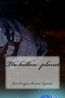 Libro The Hollow Planet - Jose Enrique Serrano Exposito