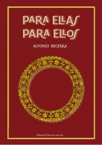 Libro Para Ellas Para Ellos - Becerra Ãlvarez, Alfonso
