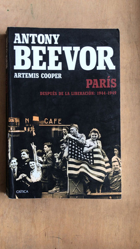 Paris Despues De La Liberacion: 1944-49- Beevor; Cooper