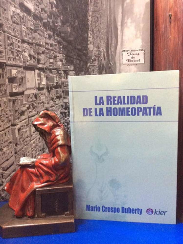 La Realidad De La Homeopatía - Mario Crespo - Medicina Salud