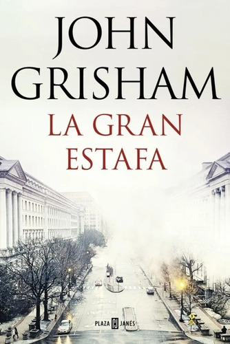 La Gran Estafa / John Grishman