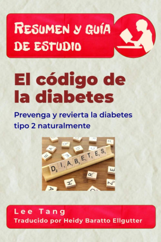 Libro Resumen Y Guía Estudio - Código Diabetes: