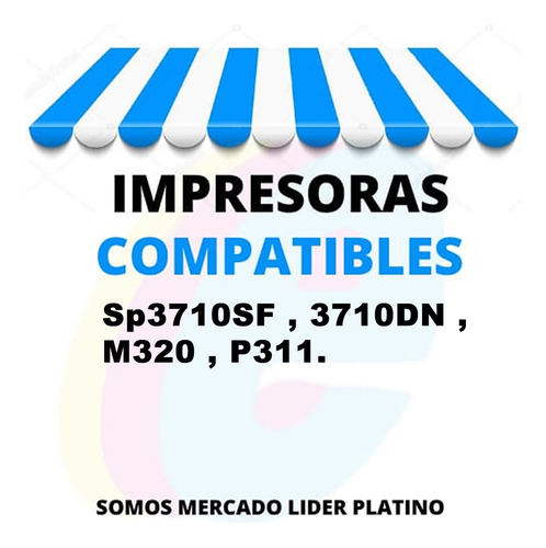 Imagen 8 de 8 de Toner Alternativo Ricoh Sp 3710 3710 Sp3710 3710sf 3710dn