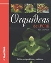 Orquideas Del Peru Bellas Enigmaticas Y Exoticas - Freuler