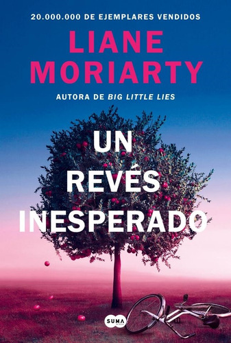 Libro Un Reves Inesperado - Moriarty, Liane