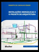 Comprar Instalacoes Hidraulicas E O Projeto De Arquitetura