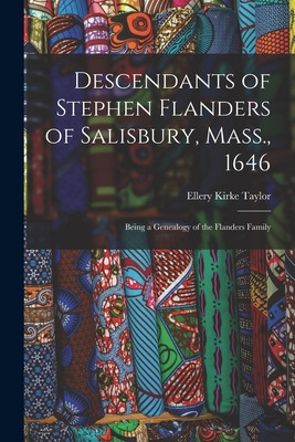 Libro Descendants Of Stephen Flanders Of Salisbury, Mass....