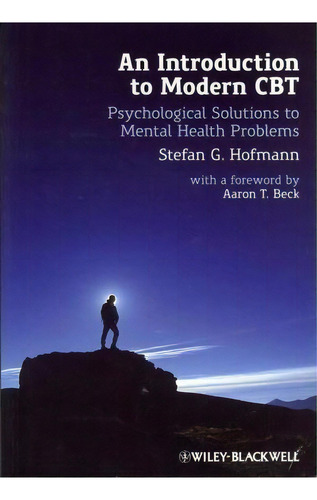 An Introduction To Modern Cbt, De Stefan G. Hofmann. Editorial John Wiley Sons Ltd, Tapa Blanda En Inglés