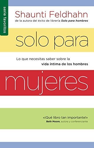Solo Para Mujeres = For Women Only: Lo Que Necesitas Saber S