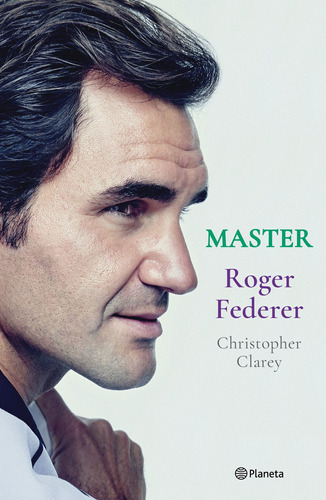 Libro Master - Roger Federer - Christopher Clarey