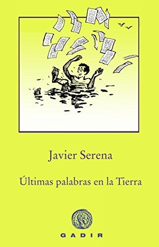 Últimas Palabras En La Tierra (autores De Hoy)