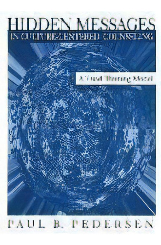 Hidden Messages In Culture-centered Counseling : A Triad Training Model, De Paul B. Pedersen. Editorial Sage Publications Inc, Tapa Blanda En Inglés