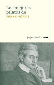 Mejores Relatos, Los - Frank Norris