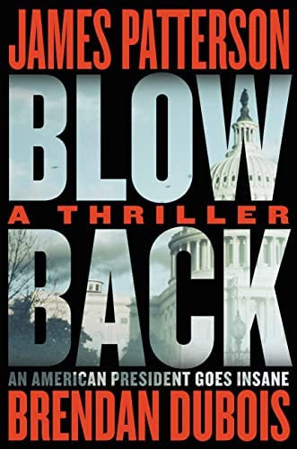 Blowback: James Pattersonøs Best Thriller In Years, De Patterson, James. Editorial Little Brown And Company, Tapa Dura En Inglés