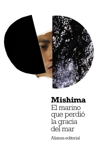 El Marino Que Perdió La Gracia Del Mar, Mishima, Alianza