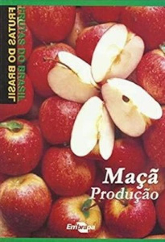 Maçã: Produção, De -. Editora Embrapa, Capa Mole Em Português