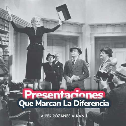 Libro: Presentaciones Que Marcan La Diferencia (spanish Edit