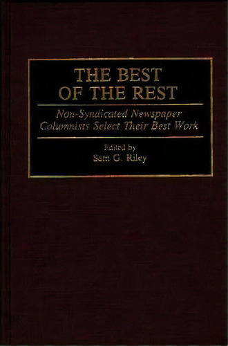 The Best Of The Rest, De Sam G. Riley. Editorial Abc Clio, Tapa Dura En Inglés