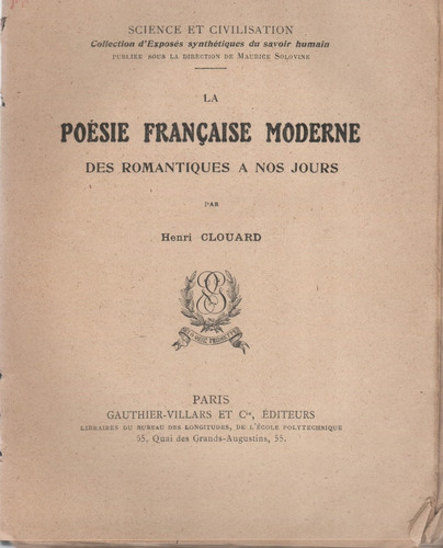 Henri Clouard : Poésie Française Moderne Des Romantiques