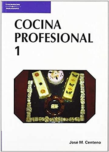 cocina profesional tomo 1 -sin coleccion-, de maria luisa centeno martinez. Editorial Ediciones Paraninfo S A, tapa blanda en español, 1991