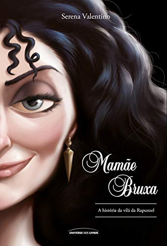 Libro Mamãe Bruxa A História Da Vilã Da Rapunzel De Serena V