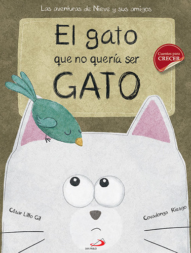Gato Que No Queria Ser Gato,el - Lillo Gil,cesar