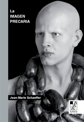 La Imagen Precaria - Jean Marie Schaeffer