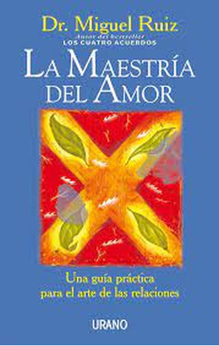 La Maestría Del Amor