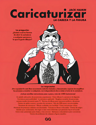 Caricaturizar La Cabeza Y La Figura, De Hamm, Jack. Editorial Gg, Sl, Tapa Blanda En Español