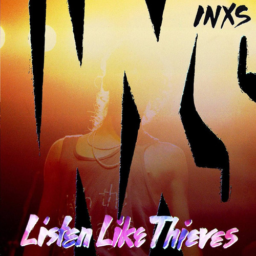 Inxs Listen Like Thieves Vinilo De 180 Gr Nuevo Importado