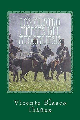 Libro : Los Cuatro Jinetes Del Apocalipsis  - Blasco _x