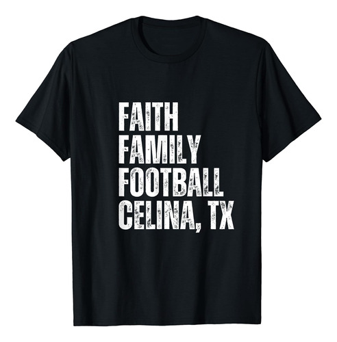 Faith Family Football Celina Texas Bobcats Camiseta