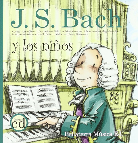 Bach Y Los Niños, De Anna Obiols. Editorial Bellaterra, Tapa Blanda En Español
