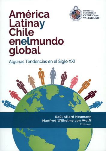 Libro América Latina Y Chile En El Mundo Global. Algunas Ten