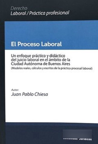 El Proceso Laboral En Caba Chiesa