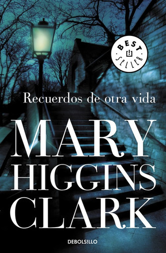 Libro Recuerdos De Otra Vida - Higgins Clark, Mary