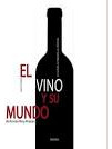 El Vino Y Su Mundo